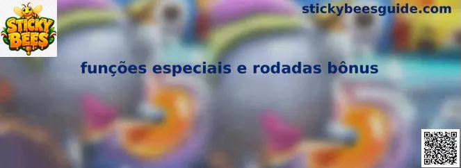 Funciones especiales y rodadas bônus de Sticky Bees