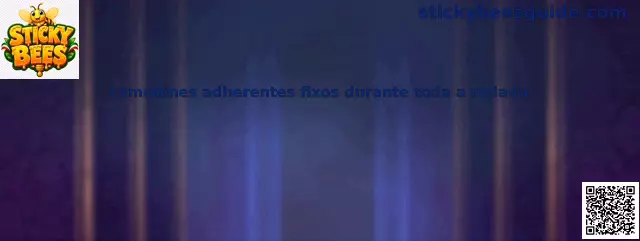 Comodines adherentes fixos durante toda a rodada en Sticky Bees