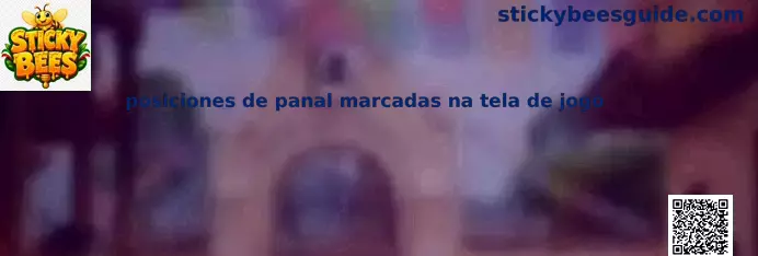 Posiciones de panal marcadas en la pantalla de juego