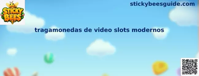 Tragamonedas de video slots modernos