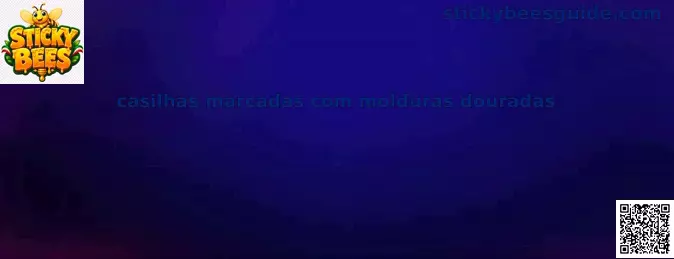 casilhas marcadas com molduras douradas