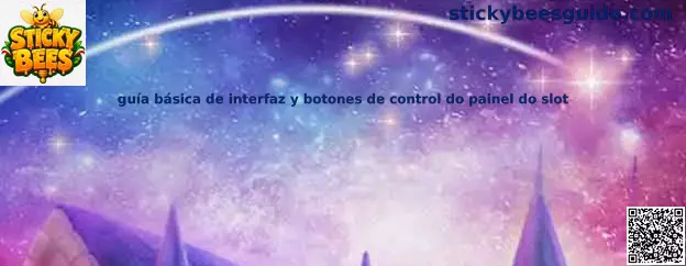 Guía básica de interfaz y botones de control del panel de Sticky Bees
