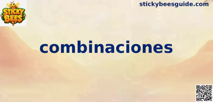 Combinaciones en Sticky Bees