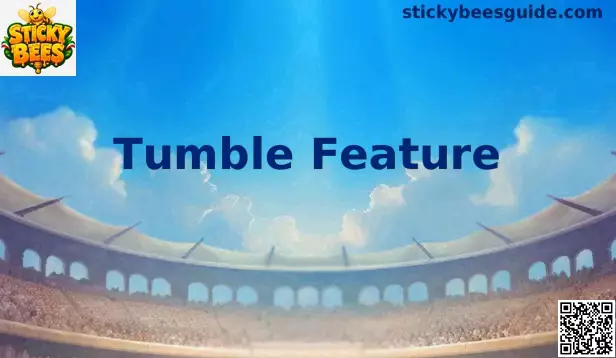 Tumble Feature en acción