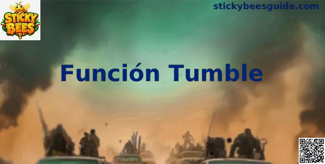 Función Tumble en Sticky Bees
