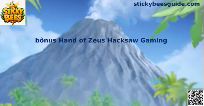 Hand of Zeus Hacksaw Gaming Bonus Guide