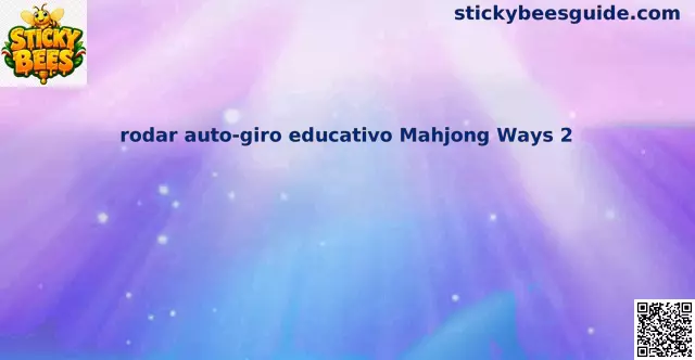 Auto giro educativo Mahjong Ways 2