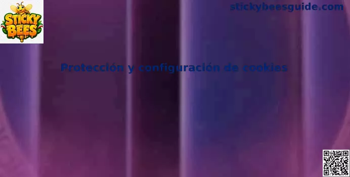 Protección y configuración de cookies para Sticky Bees en México