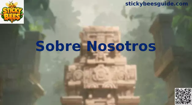 Acerca de Sticky Bees México, guía independiente sobre juegos online seguros y responsables