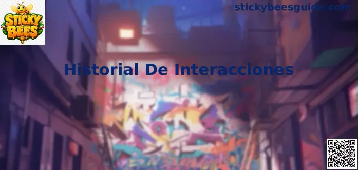 Historial de Interacciones en Sticky Bees
